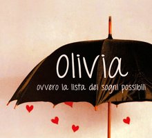 Olivia, ovvero la lista dei sogni possibili
