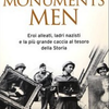 Monuments men. Eroi alleati, ladri nazisti e la più grande caccia al tesoro della storia