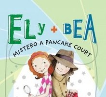 Ely + Bea. Mistero a Pancake Court