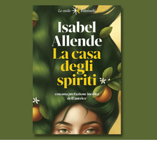 “La casa degli spiriti” di Isabel Allende torna in libreria con una nuova edizione e una prefazione inedita della scrittrice cilena