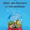 Allah, San Gennaro e i tre kamikaze