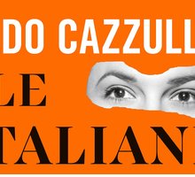 “Le Italiane”: nuovo saggio di Aldo Cazzullo in libreria