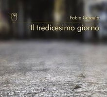 Il tredicesimo giorno: intervista a Fabio Ceraulo