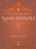 Il piccolo libro degli Spiriti animali