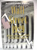 Wall Street 1929, dagli anni ruggenti al grande crollo