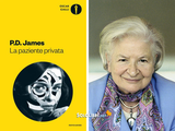 "La paziente privata" di P. D. James, l'ultimo romanzo della "baronessa del mistero"