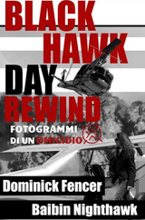 Intervista a Baibin Nighthawk, autrice di “Black Hawk Day Rewind. Fotogrammi di un omicidio” 