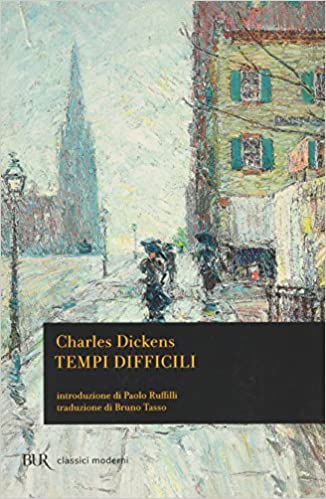 Tempi difficili - Charles Dickens - Recensione libro