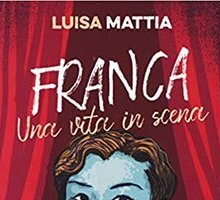 Franca. Una vita in scena