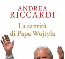 La santità di Papa Wojtyla