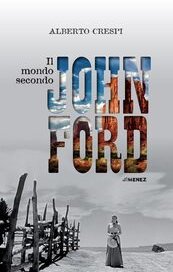 Il mondo secondo John Ford