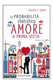 La probabilità statistica dell'amore a prima vista