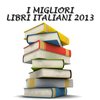 Narrativa italiana: i migliori libri 2013 secondo SoloLibri.net