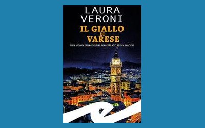Il giallo di Varese. Una nuova indagine del magistrato Elena Macchi