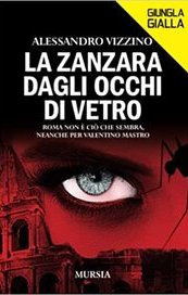 La zanzara dagli occhi di vetro