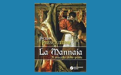 La Mannaia. Il macello della peste