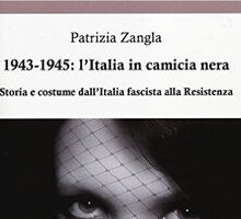 1943-1945: l'Italia in camicia nera
