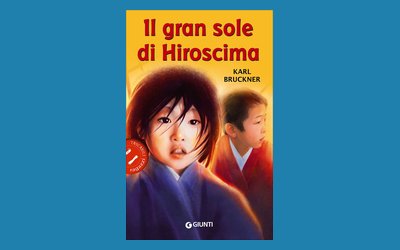 Il gran sole di Hiroscima