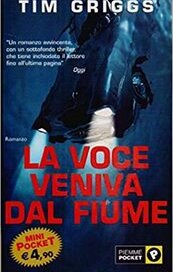 La voce veniva dal fiume