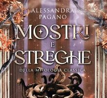 Mostri e streghe della mitologia classica