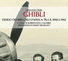 GHIBLI. Diario dei miei cieli d'Africa tra il 1940 e 1943