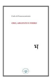 Oro, argento e ferro