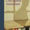 Con affetto immutato