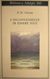 L'inconveniente di essere nati