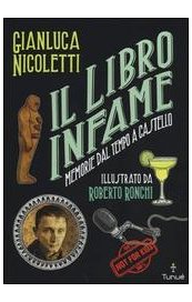 Il libro infame. Memorie dal tempo a castello
