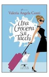 Una crociera sui tacchi
