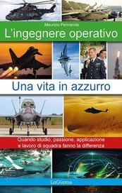 L'ingegnere operativo. Una vita in azzurro