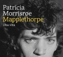 Mapplethorpe. Una vita