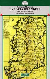 La lotta irlandese. Una storia di libertà
