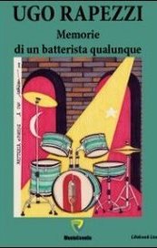 Memorie di un batterista qualunque