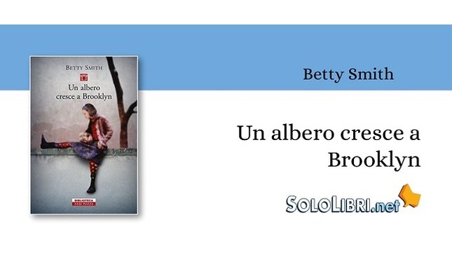 "Un albero cresce a Brooklyn" di Betty Smith: un romanzo sempre attuale