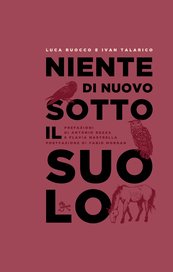 Niente di nuovo sotto il suolo. Trilogia della disperazione comica