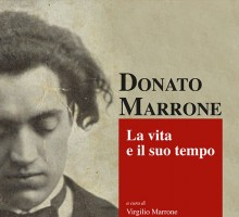 Donato Marrone. La vita e il suo tempo
