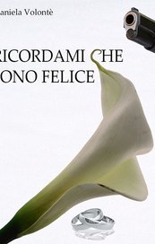 Ricordami che sono felice