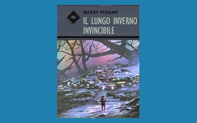 Il lungo inverno invincibile