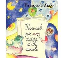 Manuale per non cadere dalle nuvole