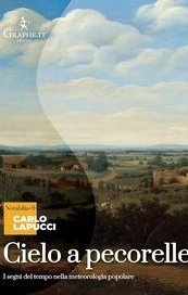 Cielo a pecorelle. I segni del tempo nella meteorologia popolare