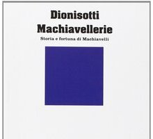 Machiavallerie. Storie e fortuna di Machiavelli