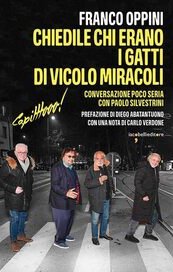 Chiedile chi erano i Gatti di Vicolo Miracoli (Capitttooo!)