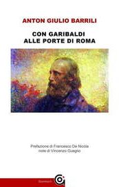 Con Garibaldi alle porte di Roma