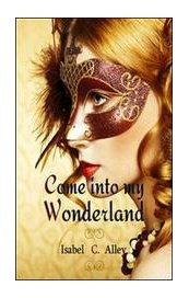 Come into my wonderland