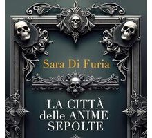 La città delle anime sepolte