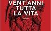 Avrai vent'anni tutta la vita