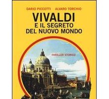Vivaldi e il segreto del nuovo mondo
