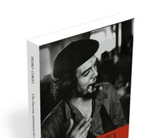 Che Guevara, missionario di violenza