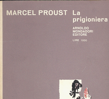 La prigioniera: riassunto del quinto volume del capolavoro di Marcel Proust